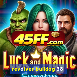 revólver bulldog 38